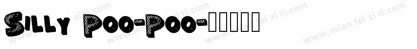 Silly Poo-Poo字体转换